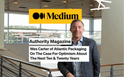 Wes Carter of Atlantic Packaging On The Case For Optimism About The Next Ten & Twenty Years